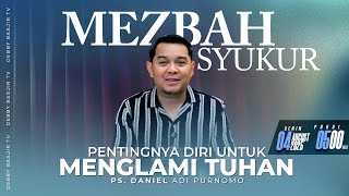 MEZBAH SYUKUR SENIN 4 AGUST 25 - PK. 05.00 |