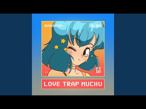 Love Trap Muchu