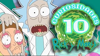 10 SORPRENDENTES curiosidades de RICK AND MORTY