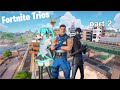 Fortnite Trios part 2