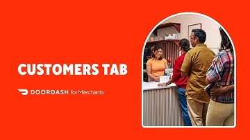 How to Use the DoorDash Merchant Portal | How to Use the Customers Tab to Understand Your Customers