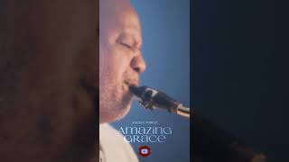 AMAZING GRACE - Angelo Torres - Instrumental Sax Cover #shorts