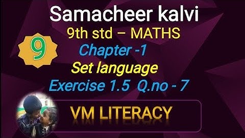 TN 9th maths / Set language/ properties of set operation/ exercise 1.5 Q.no 7 kalvi ‎@VM Literacy 