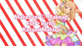 Aikatsu stars! Makeover ♡ Makeup. Kasumi Mahiru. Full   Lyrics
