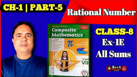 S Chand Class 8 COMPOSITE Mathematics Solution  | Chapter-1 | Rational Number | Ex-1E