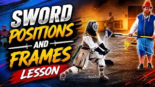 Sword Positions, Frames, Clock Drill - Lesson