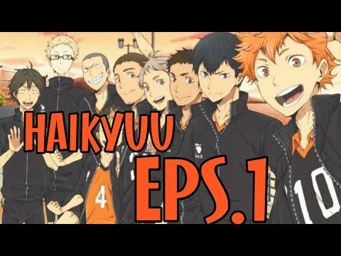 Voli Ball[Haikyuu] Season 1 eps#1