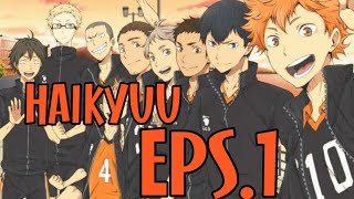 Voli Ball[Haikyuu] Season 1 eps#1