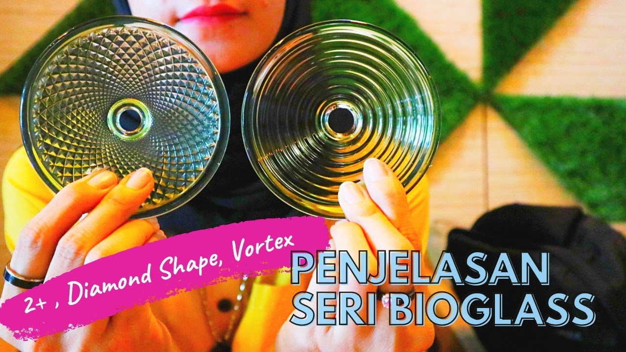 Penjelasan Lengkap Seri Bioglass : 2+, DIAMOND SHAPE, VORTEX - YouTube