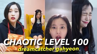 CHAOTIC LEVEL 100 WITH DREAMCATCHER GAHYEON