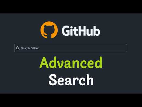 Tutorial: GitHub Advanced Search | How to Search Smarter in GitHub