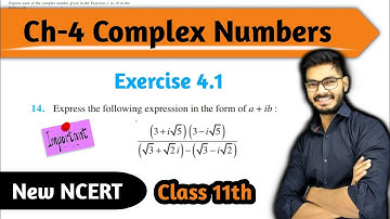 Class 11, Question 14 Exercise 4.1 Complex Numbers Chapter 4 Maths || CBSE || New NCERT