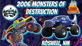 2006 MONSTERS OF DESTRUCTION MONSTER TRUCKS FROM ROSWELL, NM.