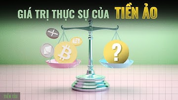 (PHẦN CUỐI) Tiền, niềm tin và tương lai của Crypto - Tất cả mọi thứ bạn cần biết về Crypto