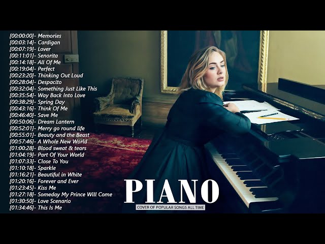 Top 30 Piano Covers of Popular Songs 2022 - Best Instrumental Music For Work, Study, Sleep class=