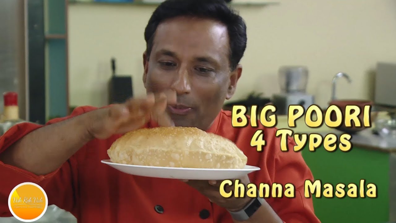 Perfect BIG Poori  4 types with Chana masala | Vahchef - VahRehVah