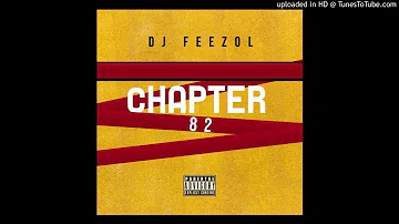 DJ FeezoL Chapter 82 2020 (80K Appreciation Mixtape)