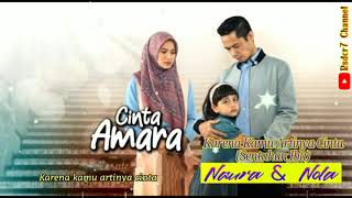 Karena Kamu Artinya Cinta (Sentuhan Ibu) ~ Lirik OST Cinta Amara SCTV || Naura \u0026 Nola