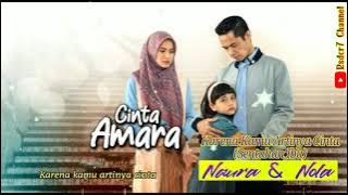 Karena Kamu Artinya Cinta (Sentuhan Ibu) ~ Lirik OST Cinta Amara SCTV || Naura & Nola
