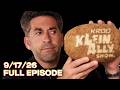 Klein Crashes Out... Over A Potato?!... Klein. Ally. Show. | Thursday, September 17 2026
