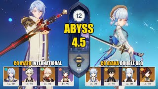 C0 Ayato International Team & C0 Ayaka Double Geo | Genshin Impact - Spiral Abyss 4.5 【原神】