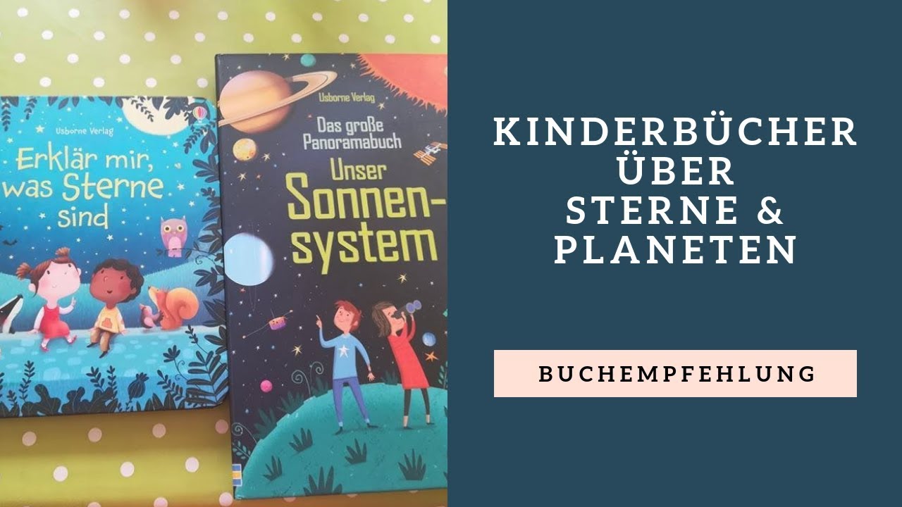 Kinderbücher über Sterne & Planeten | OurBookPassion - YouTube