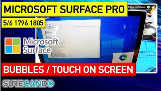 Famous MS Surface Pro 5 6 weird touch screen issue mouse disappearing trackpad not working bubble on screen Net Worth