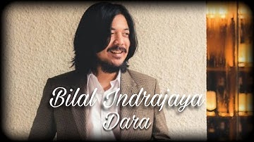 Bilal Indrajaya - Dara (Lirik/Lyrics)