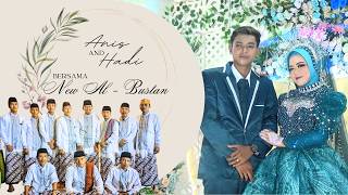 NEW AL-BUSTAN / WEDDING ANIS UBAIDAH DENGAN AHMAD ABDUL HADI