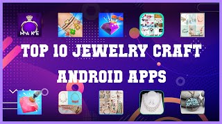 Top 10 Jewelry Craft Android App | Review screenshot 5