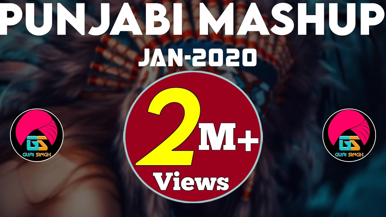 Punjabi Mashup  11  January 2020  Latest Song  Lahoria Production  Guri Singh  320 Kbps  FHD