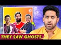 Indian Youtubers Who Saw Ghosts! Ft Triggered Insaan &amp; Carry Minati!