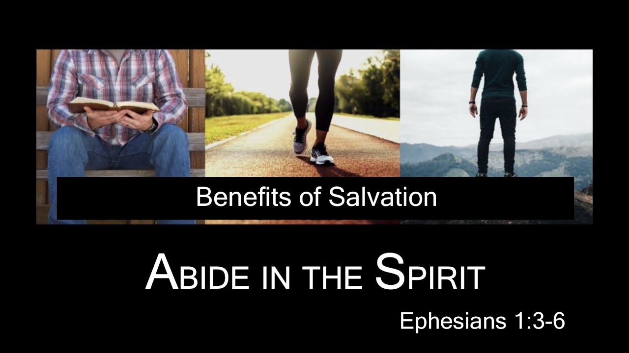 Benefits of Salvation, 1-15-23