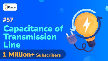 Capacitance of Transmission Line - Transmission Line Parameters - Power System Engineering 1