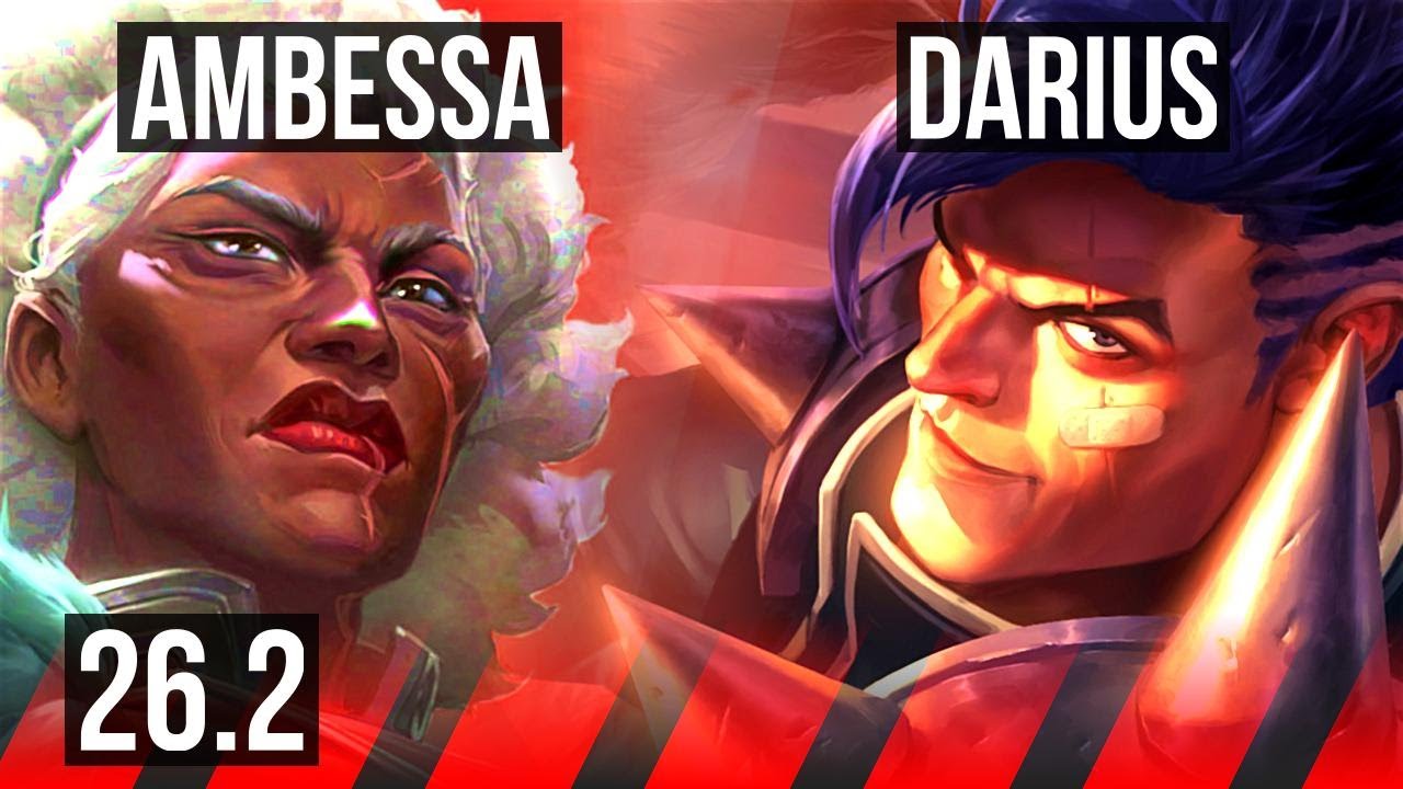 AMBESSA vs DARIUS (TOP) | 44K damage | EUW Diamond | 26.2