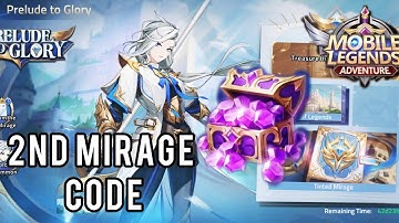 2nd Mirage Code MLA (Mobile Legends Adventure)