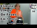 Eliminar 20 kilos de Fezes em 1 hora acaba com Estômago Alto e Barriga Grande em 1 hora Diva aos 50