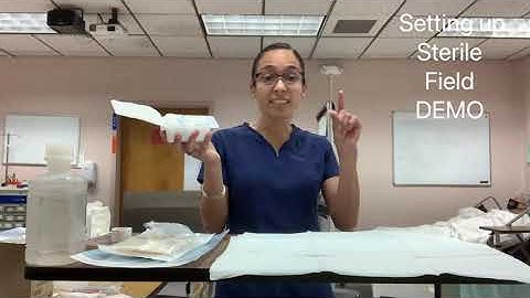 Setting Sterile Field w/Packed Drape Skill Demo