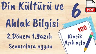 Din Kültürü ve Ahlak Bilgisi 6.Sınıf 2. Dönem 1. Yazılı MEB Senaryolara uygun klasik açık uçlu +PDF