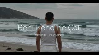 Tugay Bbr – Beni Kendine Çek (Official Lyric Video)