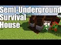 Semi-Underground Survival House - How to Build - Minecraft