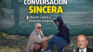 Una conversación sincera | Nairín Calvo y Rolando Zaldívar hablan desde el corazón. 