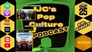 CFB 25: EVERYTHING to Know Before the Full Reveal! |Pop Culture Pod Ep.8 |EA Sports College Football