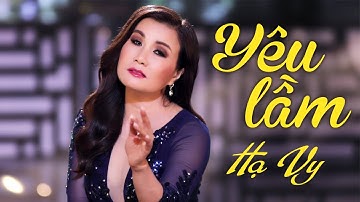 Yêu Lầm - Hạ Vy | Bolero Phiên bản Acoustic Cực Hay Không Nên Bỏ Lỡ | Official MV
