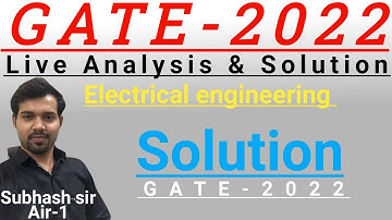 # GATE 2022| Solution | Electrical Engineering |  GATE Class | By Subhash Sir (AIR-1) | JESCORER