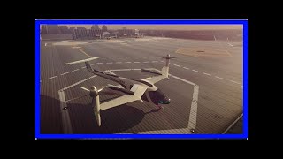 Uber signs deal with nasa to develop flying taxis by 2020