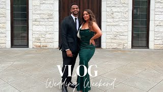Vlog- Debbie and Julian’s Wedding Weekend 🫶🏼