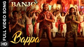 Bappa (Full Video Song) Banjo | Riteish Deshmukh & Nargis Fakhri Thumb
