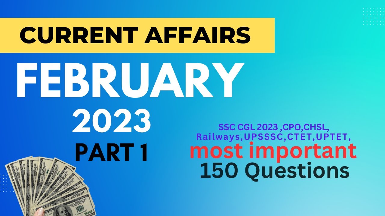 February Current Affairs Part 1 l Most important questions l SSC CGL ...