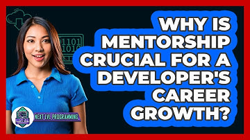 Why Is Mentorship Crucial For A Developer
